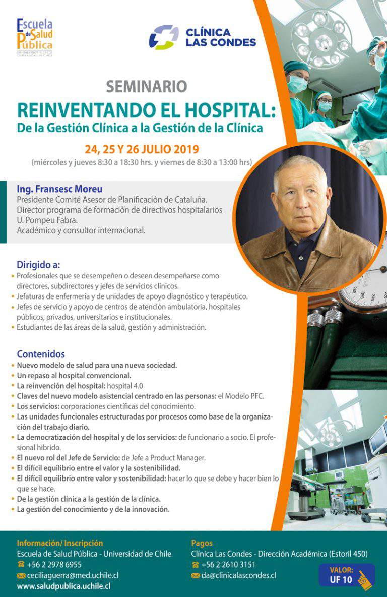 Seminario: Reinventando el Hospital, de la Gestión Clínica a la Gestión de la Clínica