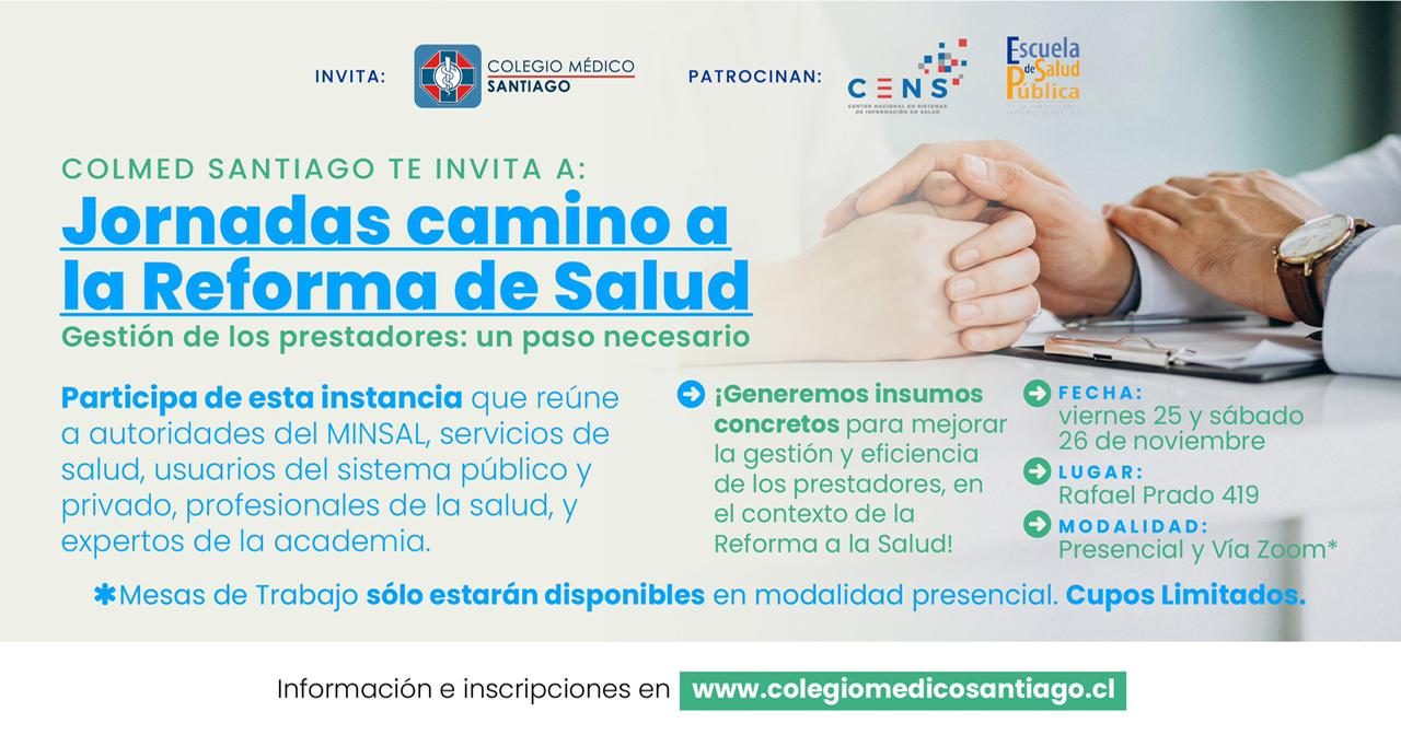 Jornadas Camino A La Reforma De Salud Gestión De Los Prestadores Un Paso Necesario Colegio 2108