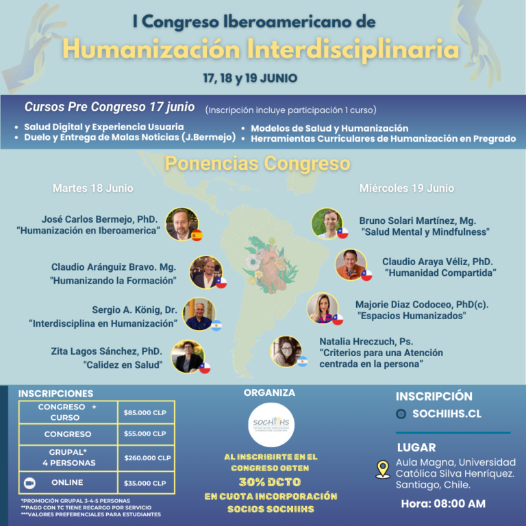 Primer Congreso Iberoamericano de «Humanización Interdisciplinaria» de SOCHIIHS